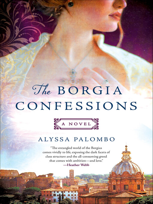 Title details for The Borgia Confessions by Alyssa Palombo - Wait list